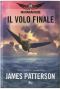 [Maximum Ride 04] • Il Volo Finale